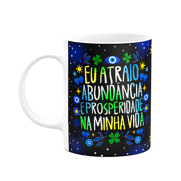 Caneca Proteção - Eu atraio abundância - 325ml