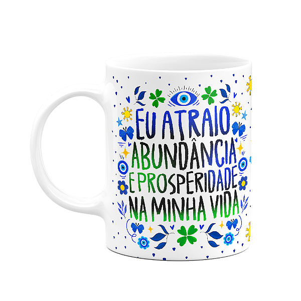 Caneca Proteção - Eu atraio abundância - 325ml