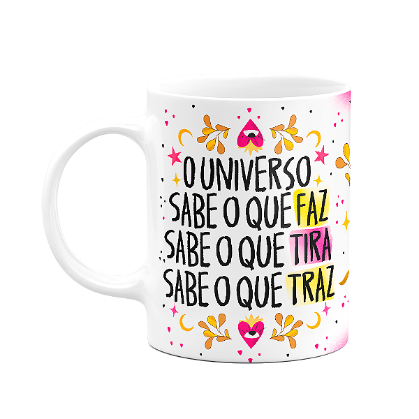 Caneca Proteção - O universo sabe o que faz