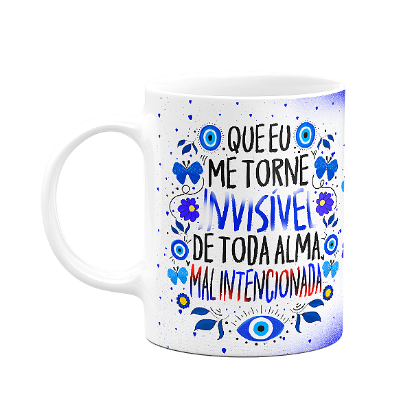 Caneca Proteção - Que eu me torne invisível - 325ml