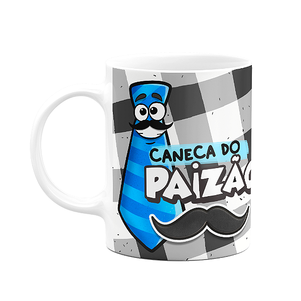 Caneca Pais - Caneca do paizão - O melhor do mundo