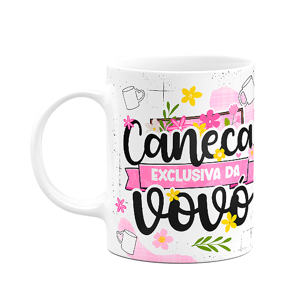 Caneca dos Avós - Caneca exclusiva da vovó