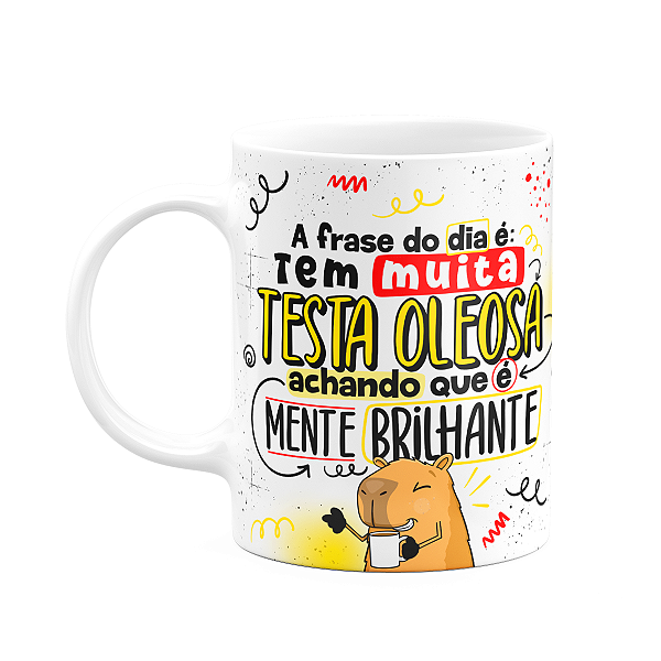 Caneca Divertida Capivaras  - A frase do dia é