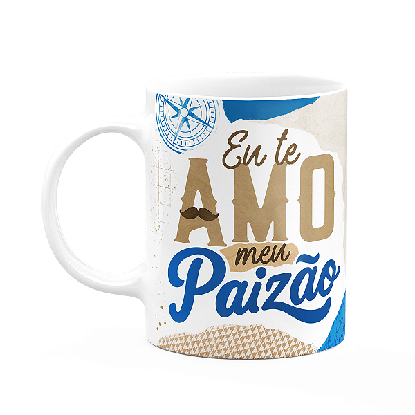Caneca dos Pais - Eu te amo meu paizão - 325ml