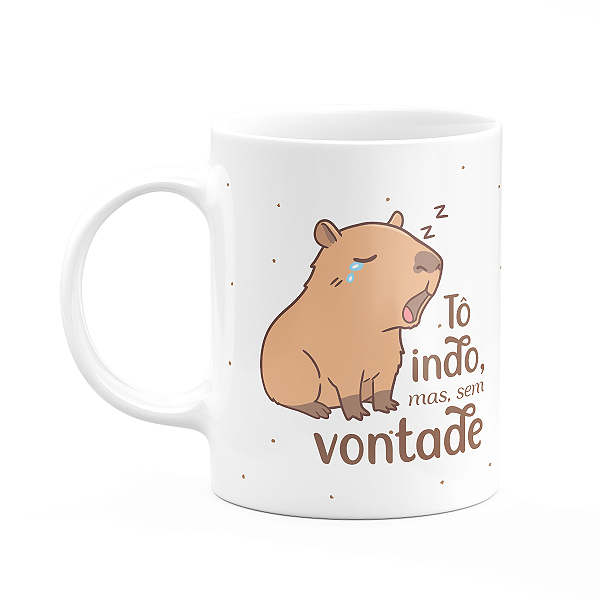 Caneca Divertida Capivaras - Tô indo, mas sem vontade!
