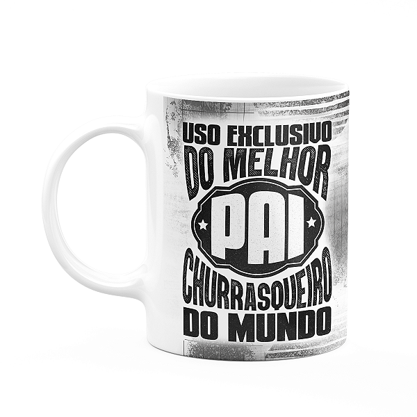 Caneca Pais - Exclusivo do melhor pai churrasqueiro - M2