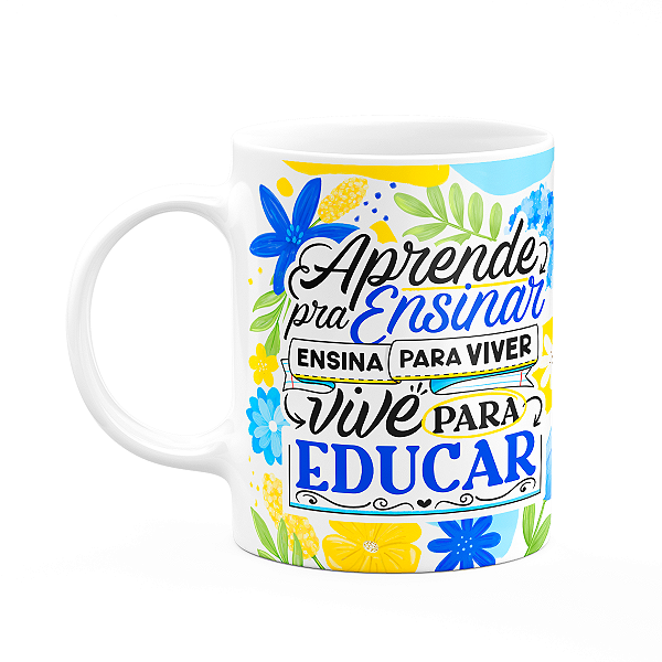 Caneca da Professora - Vive para educar - Branca M3