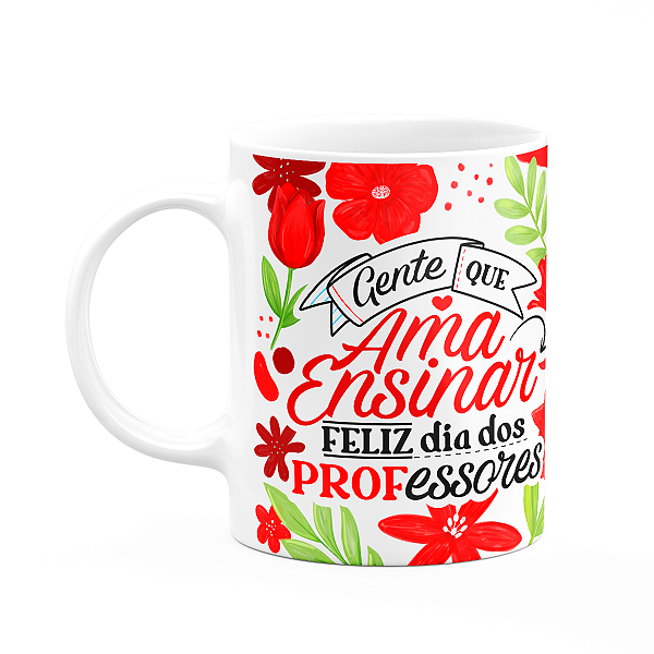 Caneca da Professora - Gente que ama ensinar - Branca M2