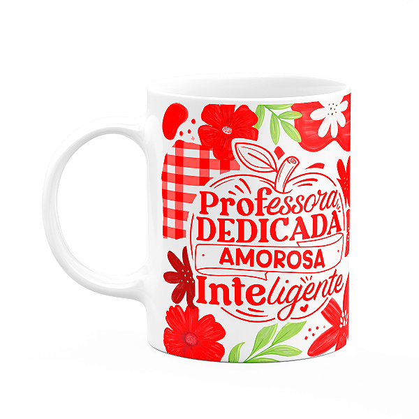 Caneca da Professora - Dedicada, amorosa, inteligente - BCM2