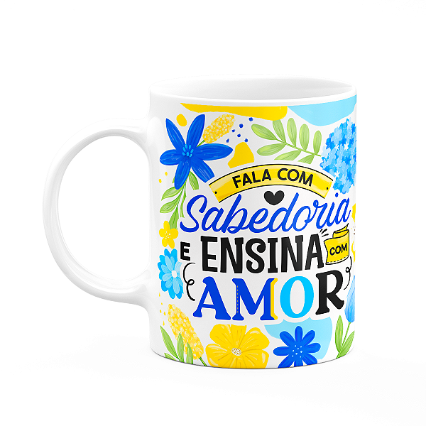 Caneca da Professora - Ensina com amor - branca M3