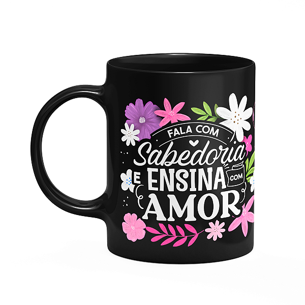 Caneca da Professora - Ensina com amor - preta M1