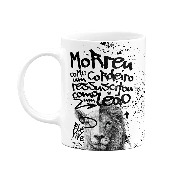 Caneca Religiosa - Ressuscitou como um leão