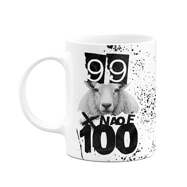 Caneca Religiosa - 99 não é 100 - 325ml - Branca