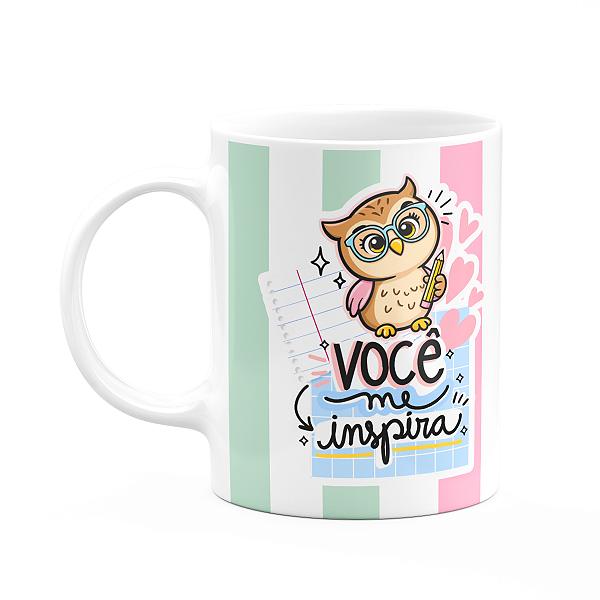 Caneca Professor - Você me inspira, ensinar é um ato de amor