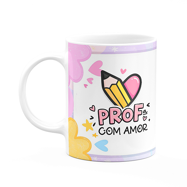 Caneca professor - Professora por amor - Exclusiva da melhor