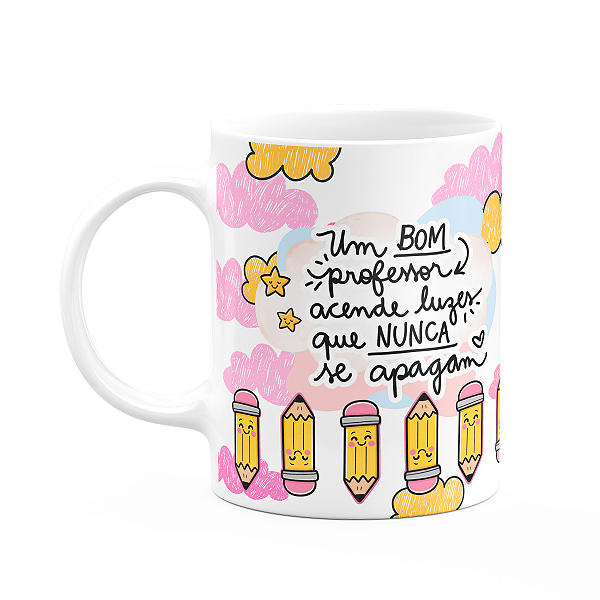 Caneca professor - Acende luzes que nunca se apagam