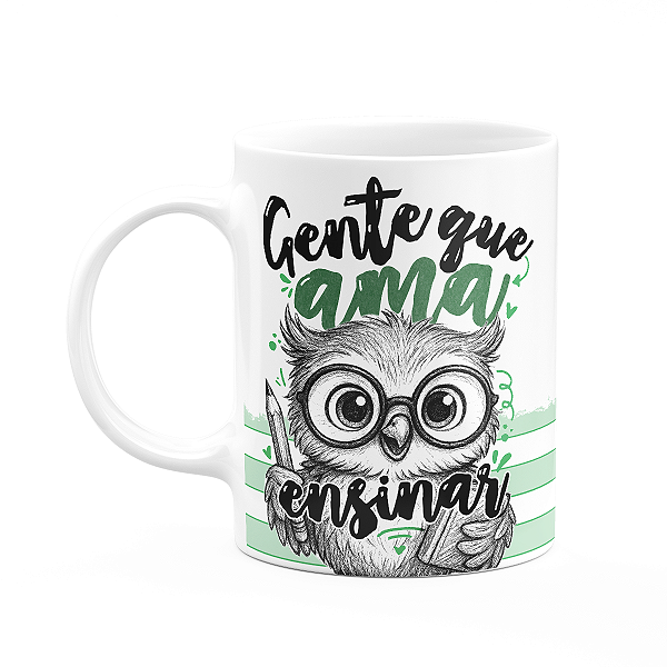 Caneca Professor Coruja - Gente que ama ensinar - M-green