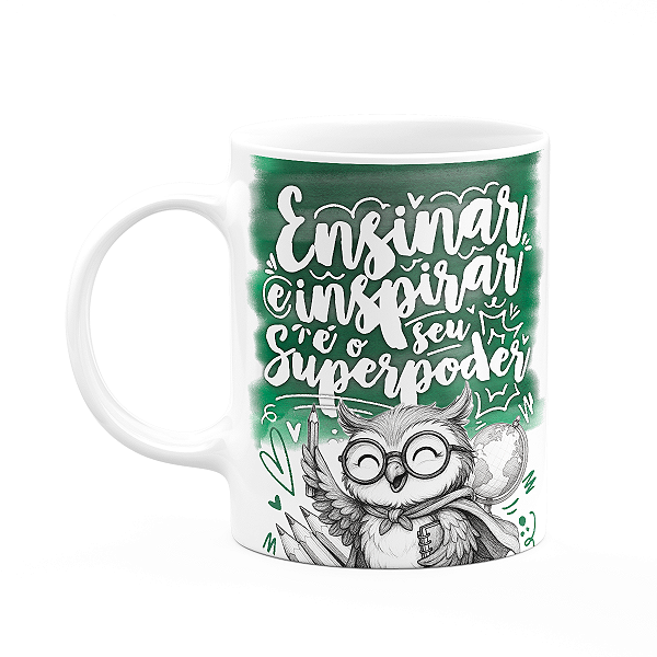 Caneca Professor Coruja - Seu super poder - M-green