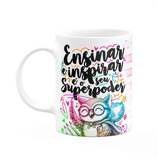 Caneca Professor Coruja - Seu super poder - M-colors