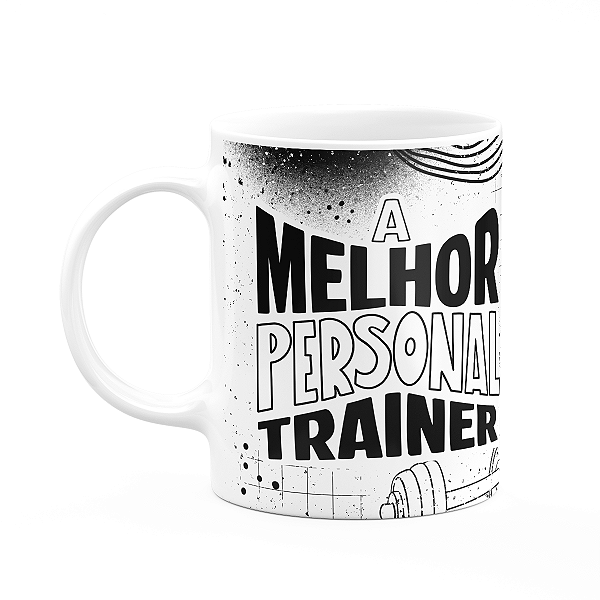 Caneca Fitness Academia - A melhor Personal Trainer