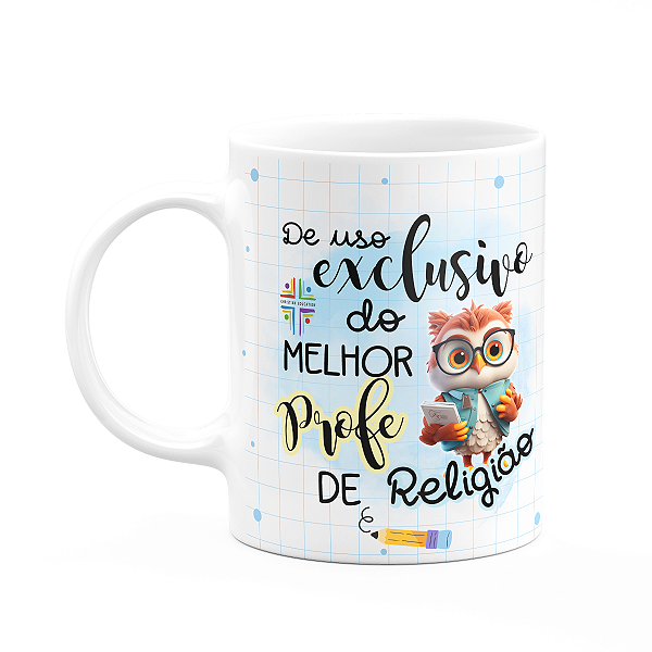 Caneca - Uso exclusivo do melhor professor de religião