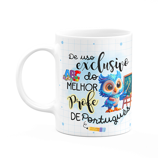 Caneca - Uso exclusivo do melhor professor de português
