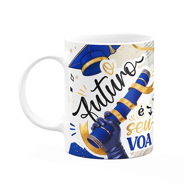 Caneca Formatura G-Blue - O futuro é seu, voa!