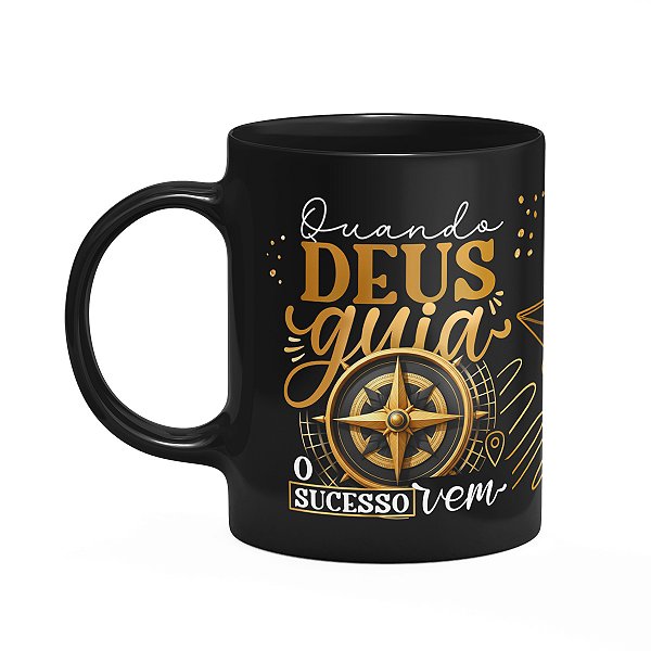 Caneca Formatura Black - Quando Deus guia, o sucesso vem