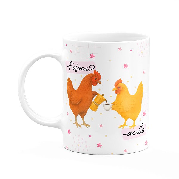 Caneca Divertida Amizade - Fofoca? Aceito - 325ml