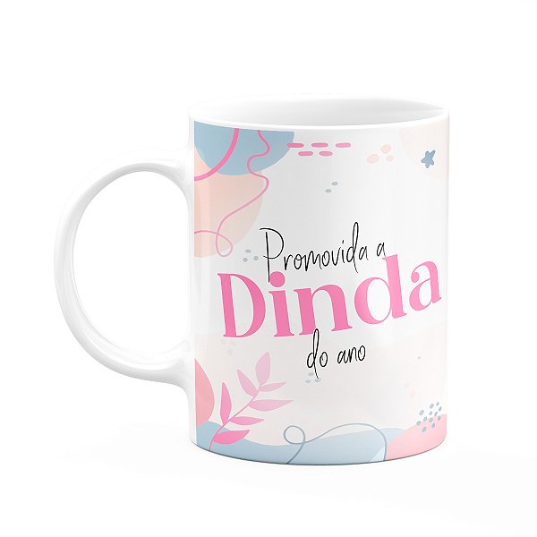 Caneca Promovida a Dinda do ano - 325ml - Branca
