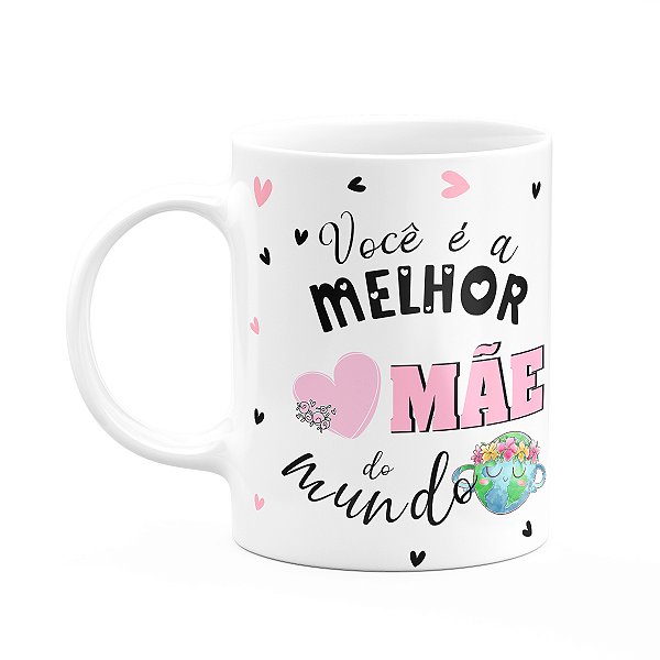 Caneca Mães e Profissões - Melhor mãe do mundo