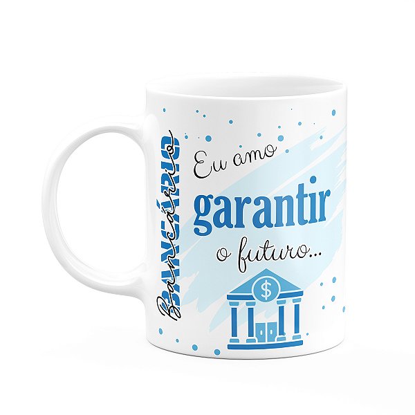 Caneca de Profissões - Sou Bancário - 325ml - Branca