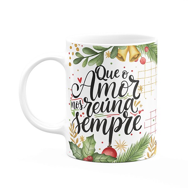 Caneca Natal abençoado - Que o amor nos reúna sempre