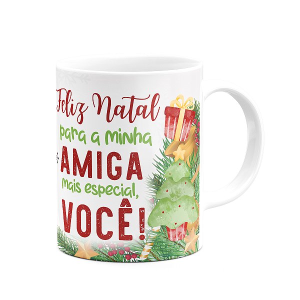 Caneca Natal Família - Feliz natal Amiga - 325ml