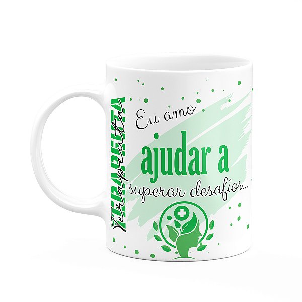 Caneca de Profissões - Sou Terapeuta - 325ml
