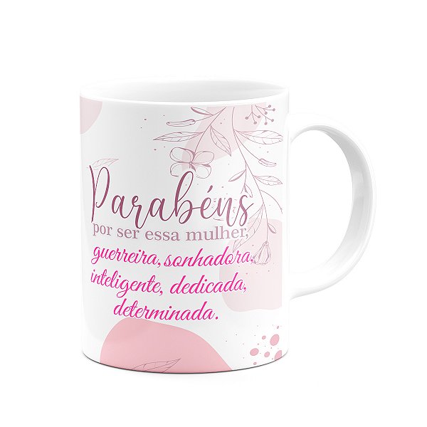 Caneca Mulheres - Guerreira, sonhadora, inteligente - 325ml