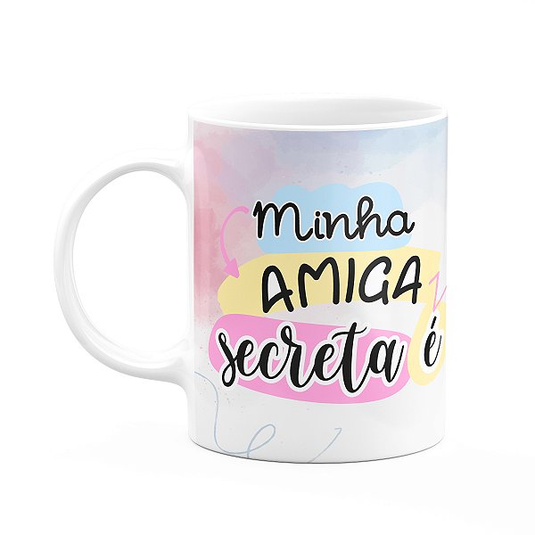 Caneca - Minha amiga secreta é... 325ml - Branca