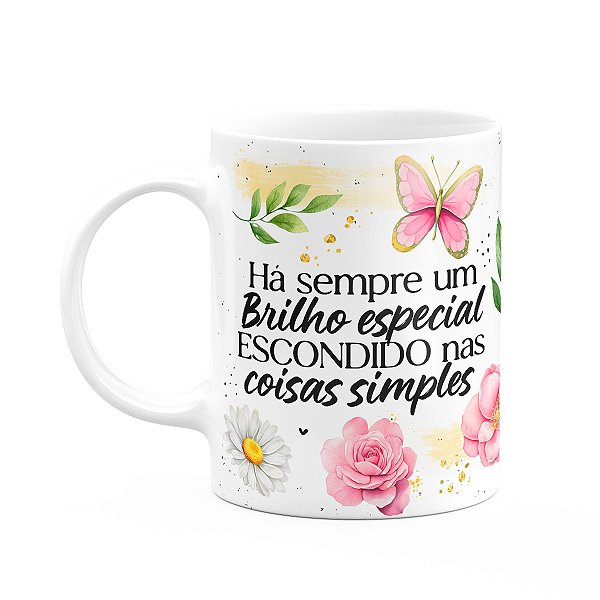 Caneca Motivação - Há sempre um brilho especial