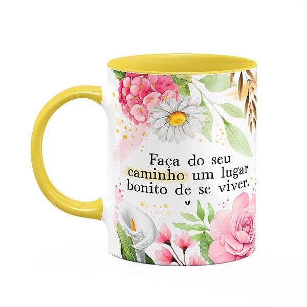 Caneca Motivação - Faça do seu caminho... - B-yellow