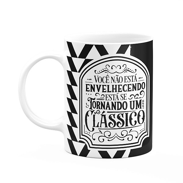 Caneca Aniversário - Você não está envelhecendo - 325ml