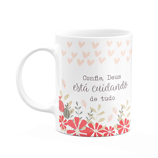 Caneca Fé - Confie, Deus está cuidando de tudo