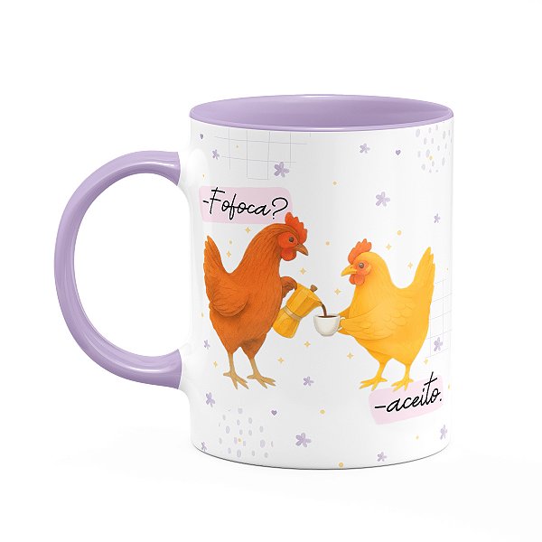 Caneca Divertida Amizade - Fofoca? Aceito - B-lilac