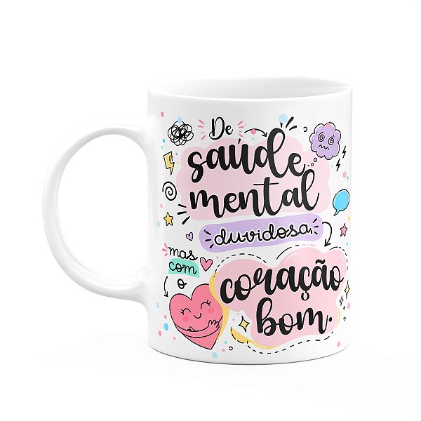 Caneca Divertida - Saúde mental duvidosa