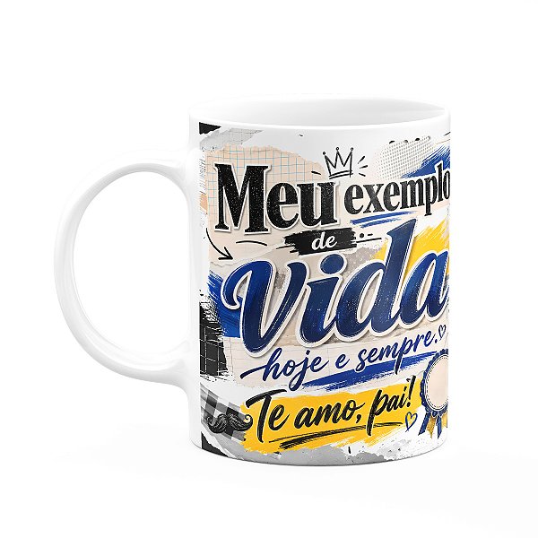 Caneca de Pais - Meu Exemplo de Vida