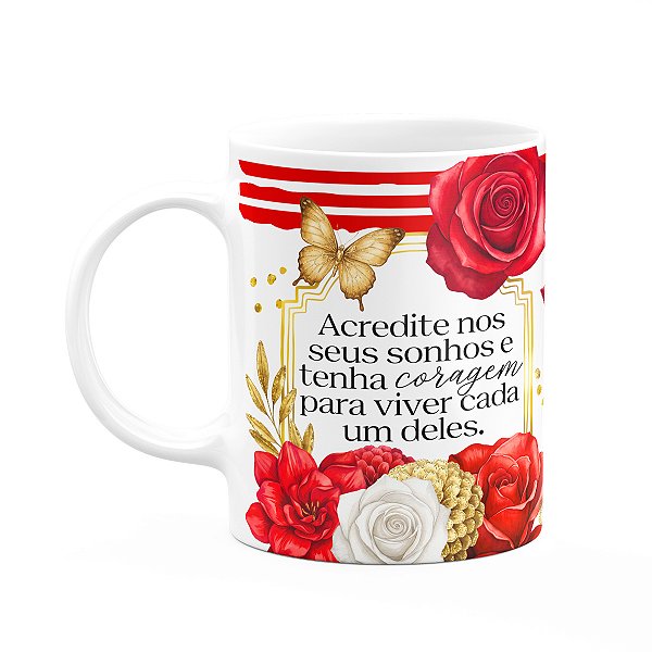 Caneca Floral Positividade - Acredite nos seus sonhos