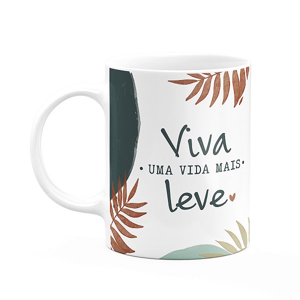 Caneca Positividade - Viva uma vida mais leve