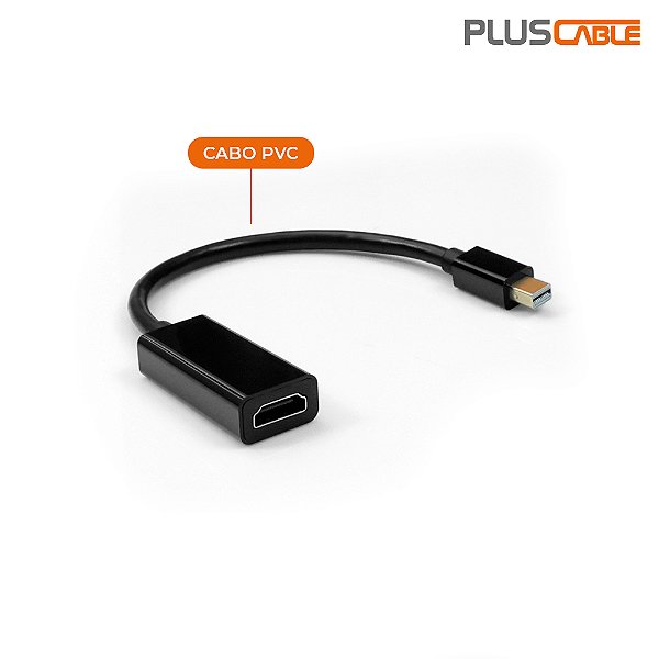 Cabo Adaptador Mini DisplayPort/HDMI ADP-MDPHDMI10BK PlusCable