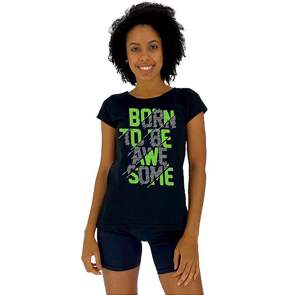 Camiseta Babylook Feminina MXD Conceito Nascido Para Ser Incrível