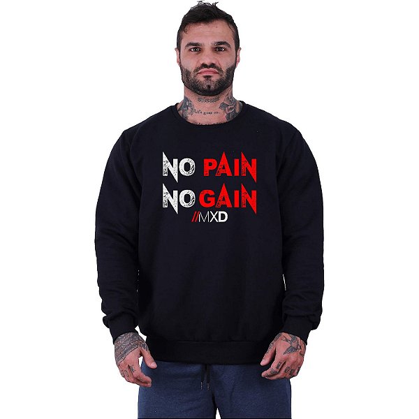 Blusa Moletom Basic Masculina MXD Conceito Sem Touca No Pain No Gain