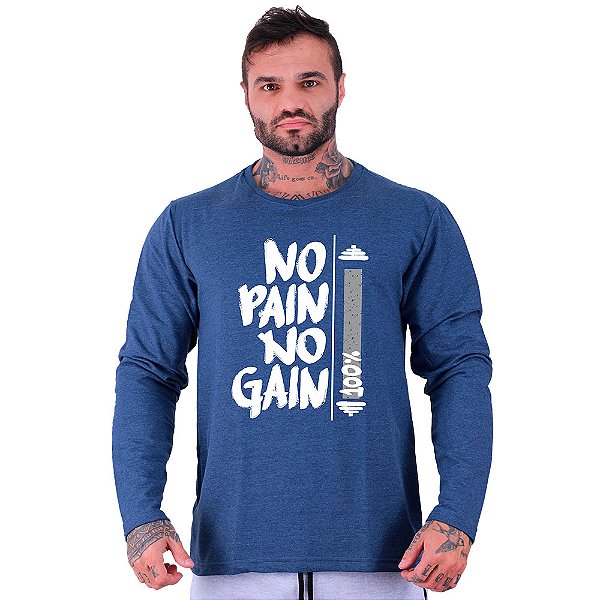 Camiseta Manga Longa Moletinho MXD Conceito No Pain No Gain 100%
